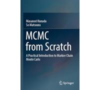 MCMC from Scratch: A Practical Introduction to Markov Chain Monte Carlo