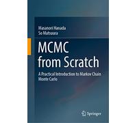 MCMC from Scratch: A Practical Introduction to Markov Chain Monte Carlo