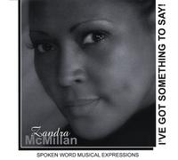 Mcmillan, Zandra - I've Got Something to Say!