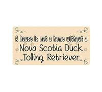 McMug - A House is Not a Home Without a Nova Scotia Duck Tolling Retriever - Metal Sign, Decorative Sign, 200mm x 100mm