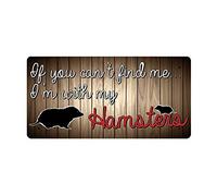 McMug - If You Can't Find Me I'm With My Hamsters - Metal Sign, Decorative Sign, 200mm x 100mm