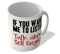 McMug - If You Want Me to Listen Talk About Bell Ringing - Mug, Ceramic, 11fl.oz.
