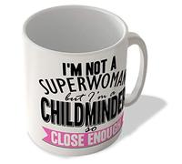 McMug - I'm Not a Superwoman But I'm a Childminder So Close Enough - Mug, Ceramic, 11fl.oz.