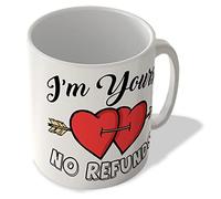 McMug - I'm Yours - No Refunds - Mug, Ceramic, 11fl.oz.
