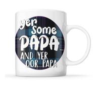 McMug - Yer Some Papa - and Yer Oor Papa - Scottish Tartan, Grandad Mug, Ceramic, 11fl.oz.