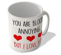 McMug - You are Bloody Annoying. But I Love You - Mug, Ceramic, 11fl.oz.