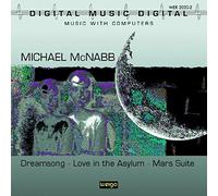 Mcnabb/Barber - Michael Mcnabb: Dreamsong/Love In The Asylum/Mars Suite