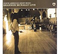 Mcnally,Shannon - North American Ghost Music - Live [Australian Import]