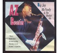 Mcneely, Big Jay - Az Bootin'