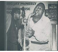 Mcneely, Big Jay - Road House Boogie