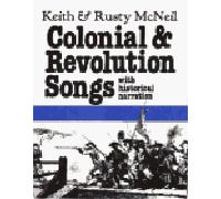 McNeil, Keith - Colonial & Revolution Songs (American History Through Folksong)