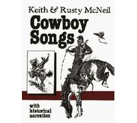 McNeil, Keith - Cowboy Songs (American History Through Folksong)