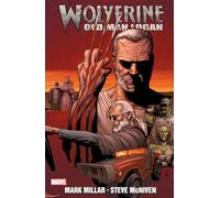 McNiven, Steve - Wolverine: Old Man Logan TPB (Wolverine (Marvel) (Quality Paper))