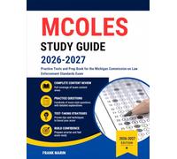 MCOLES STUDY GUIDE 2026-2027: Practice Tests and Prep Book for the Michigan Commission on Law Enforcement Standards Exam