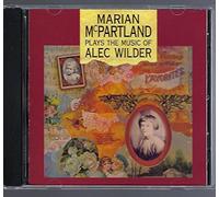 Mcpartland, Marian - Plays the Music of Alec Wilder