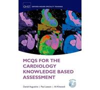 MCQs for Cardiology Knowledge Based Assessment (Oxford Higher Specialty Training)