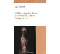 MCQs in Applied Basic Science for Medical Students: v. 1