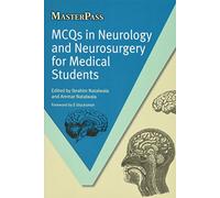 MCQs in Neurology and Neurosurgery for Medical Students (MasterPass)