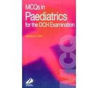MCQs in Paediatrics for the DCH Examination (DCH Study Guides)