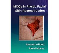 MCQs in Plastic Facial Skin Reconstruction