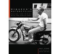 McQueen's Motorcycles: Racing and Riding with the King of Cool