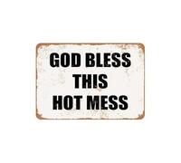 MCQWOMFQAK Christian Humor Sign God Bless This Hot Mess Quote Retro Tin Wall Decor for Mom Cave Office Break Room Wall Art Rustic Aluminum Sign (8 X 12 inch)