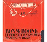 McRoone, Ron - Supernatural woman - Mamma I'm dizzy