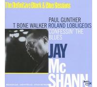 Mcshann, Jay - Confessin' The Blues: The Definitive Black & Blue Sessions