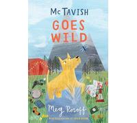 McTavish Goes Wild: (Dyslexia-friendly): Book 2