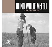 Mctell, Blind Willie - Last Session
