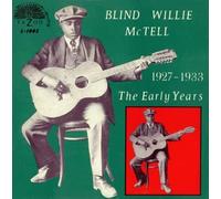 MCTELL,BLIND WILLIE - The Early Years 1927-1933 [VINYL]