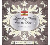 ƒmƒCƒYƒŒƒXSPƒA[ƒJƒCƒ”ƒY “`à‚Ì‰̺ Legendary Voices from the Past 7 ƒI[ƒXƒgƒŠƒAEƒAƒŠƒAW