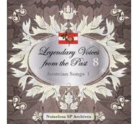 ƒmƒCƒYƒŒƒXSPƒA[ƒJƒCƒ”ƒY “`à‚Ì‰̺ Legendary Voices from the Past 8 ƒI[ƒXƒgƒŠƒA‰Ì‹ÈWI