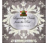 ƒmƒCƒYƒŒƒXSPƒA[ƒJƒCƒ”ƒY “`à‚Ì‰̺ Legendary Voices from the Past 9 ƒI[ƒXƒgƒŠƒA‰Ì‹ÈWII