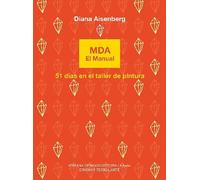 MDA El manual: 51 días en el taller de pintura