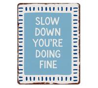 MDBJTCYZN Inspirational Quote Metal Sign Slow Down Doing Fine 8x12 Inch | Calming reminder aluminum sign for living room bedroom home office relaxation space
