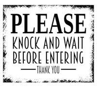 MDBJTCYZN Knock Wait Before Entering Metal Sign 12x8 Inch