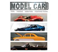 Mdel Car Builder No.6: Tips, Tricks, How-Tos, and Feature Cars!: Volume 1 (Model Car Builder)