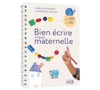 MDI - Bien écrire à l'école maternelle