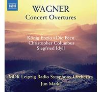 Mdr Leipzig So/Markl - Richard Wagner: Concert Overtures Nos. 1 and 2