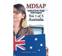 MDSAP Vol.1 of 5 Australia: ISO 13485:2016 for All Employees and Employers (Medical Device File)