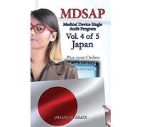 MDSAP Vol.4 of 5 Japan: ISO 13485:2016 for All Employees and Employers (Medical Device File)