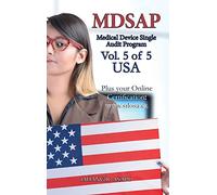 MDSAP Vol.5 of 5 USA: ISO 13485:2016 for All Employees and Employers (Medical Device File)