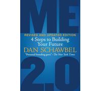 Me 2.0: 4 Steps to Building Your Future