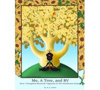 Me, A Tree, and BV: How I Navigated Bacterial Vaginosis & The Healthcare System