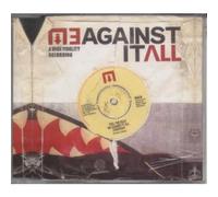 Me Against It All - Feel The Heat