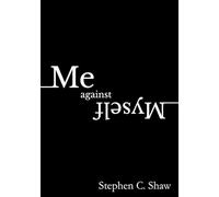 Me against Myself