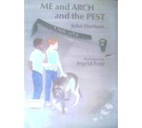 me and arch and the pest