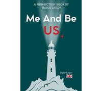 Me And Be Us: A Journey Beyond Self