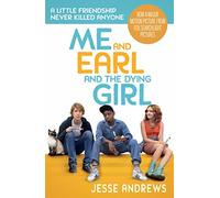 Me and Earl and the Dying Girl